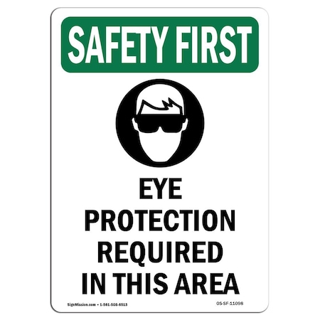 OSHA SAFETY FIRST Sign, Eye Protection Required W/ Symbol, 24in X 18in Decal